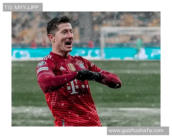 莱万状态火热欧冠赛场独领风骚射手榜争夺战已然开启